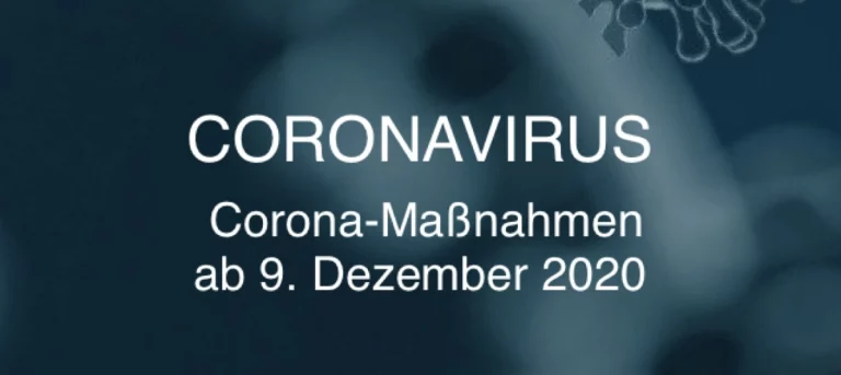 Corona-Maßnahmen ab 9. Dezember 2020