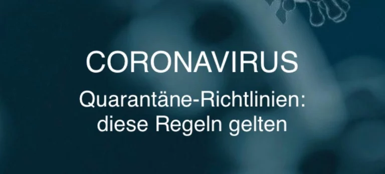 Quarantäne-Richtlinien: diese Regeln gelten