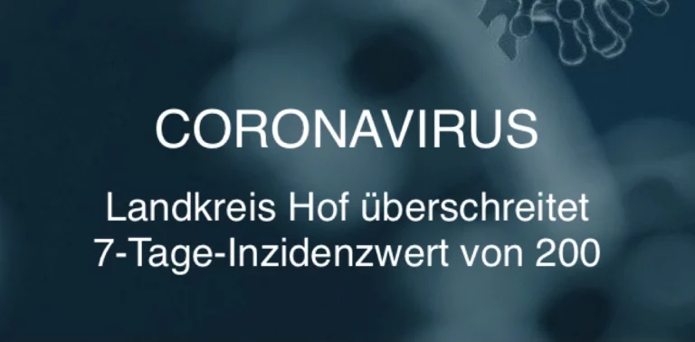 Landkreis Hof überschreitet 7-Tage-Inzidenzwert von 200