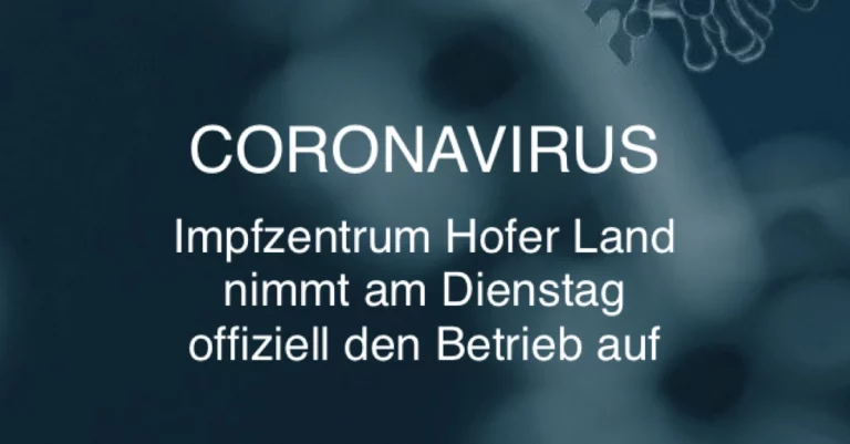 Impfzentrum Hofer Land nimmt am Dienstag offiziell den Betrieb auf