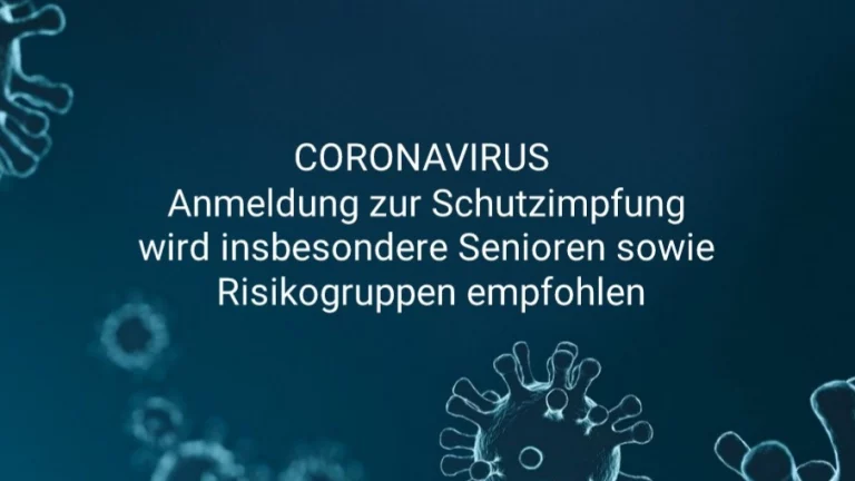 Anmeldung zur Impfung insbesondere für Senioren und Risikogruppen empfohlen