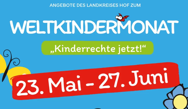 Aktionen zum Weltkindermonat: Kinderferientüte (19.-21.5.) und Digitaler Weltkindermonat (23.5.-27.6.) im Landkreis Hof