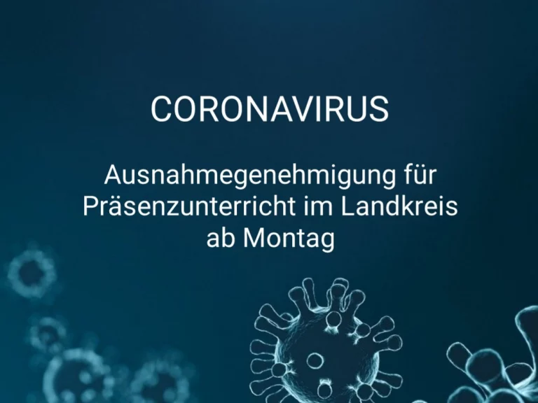 Ausnahmegenehmigung des Landrats für Präsenzunterricht im Landkreis Hof ab Montag