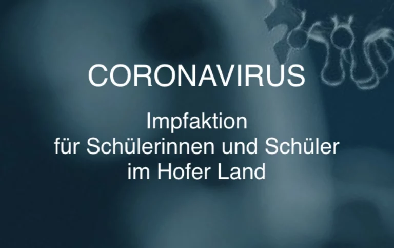 Impfaktion für Schülerinnen und Schüler im Hofer Land
