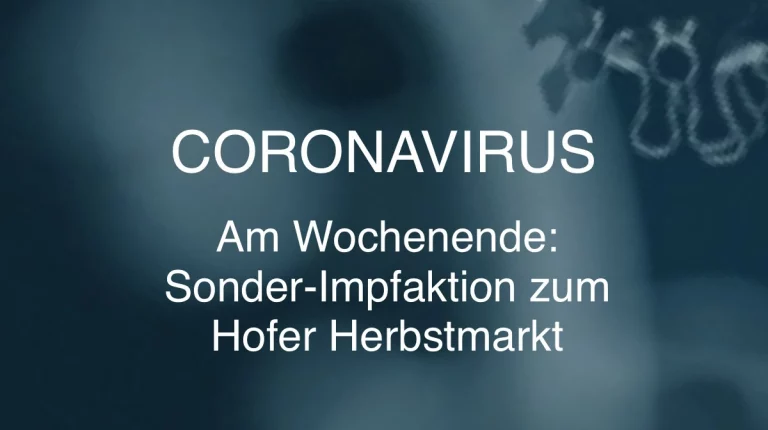 Sonder-Impfaktion zum Hofer Herbstmark