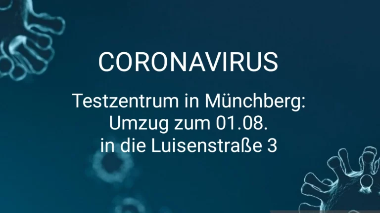 Zum 1. August: Umzug des Testzentrums Münchberg