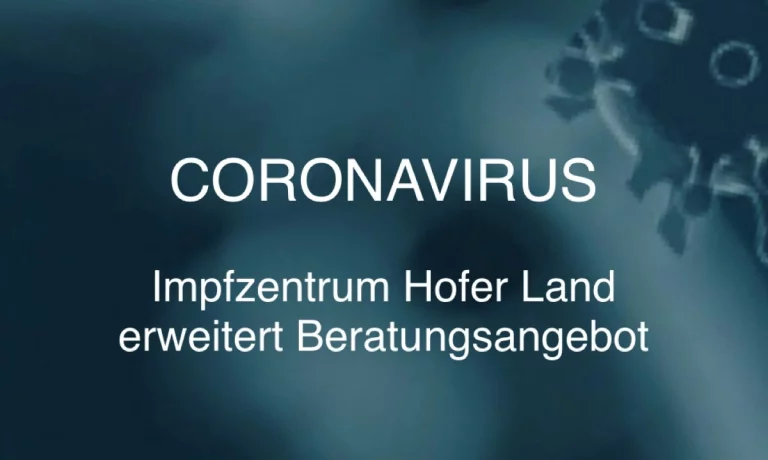 Impfzentrum Hofer Land erweitert Beratungsangebot