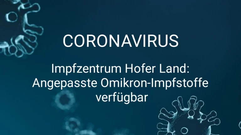 Omikron-Impfstoffe im Impfzentrum Hofer Land verfügbar