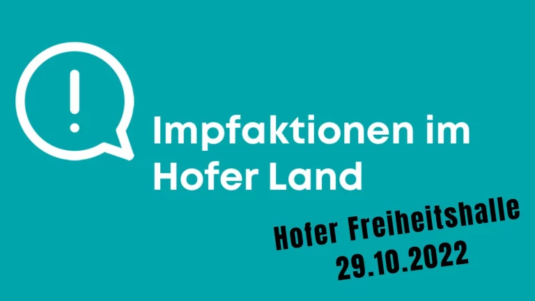 Sonderimpfaktion am 29.10.2022 in der Freiheitshalle Hof