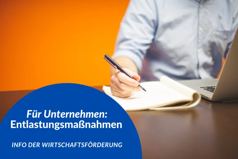 Info der Wirtschaftsförderung: Entlastungsmaßnahmen für Unternehmen