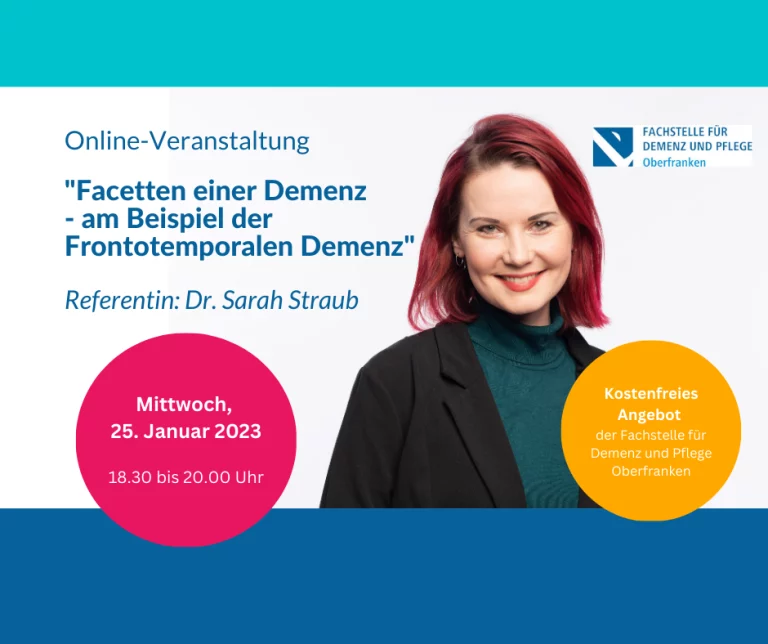 Online Veranstaltung: „Die Facetten einer Demenz“ mit Dr. Sarah Straub