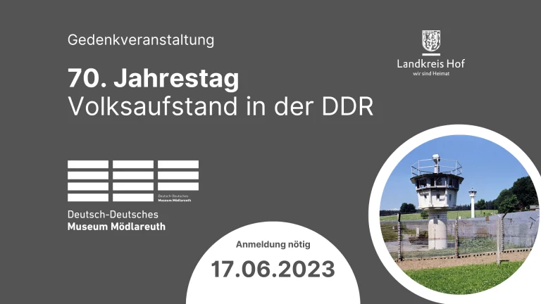 Gedenkveranstaltung in Mödlareuth: 70. Jahrestag Volksaufstand in der DDR