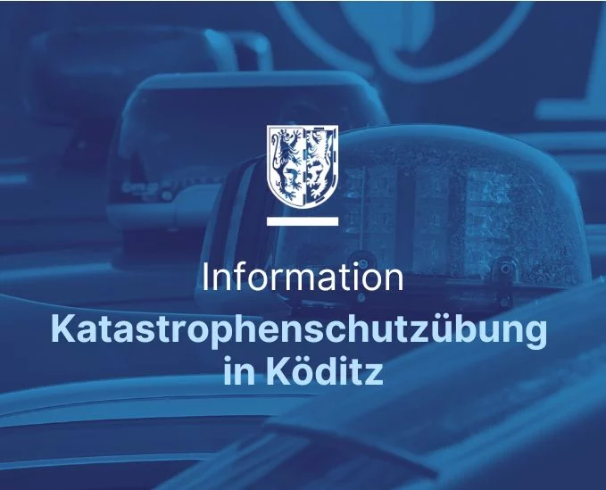 Katastrophenschutzübung in Köditz am Sonntag