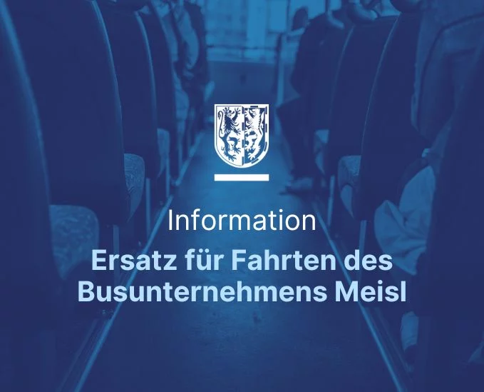 Ersatz für Fahrten des Busunternehmens Meisl