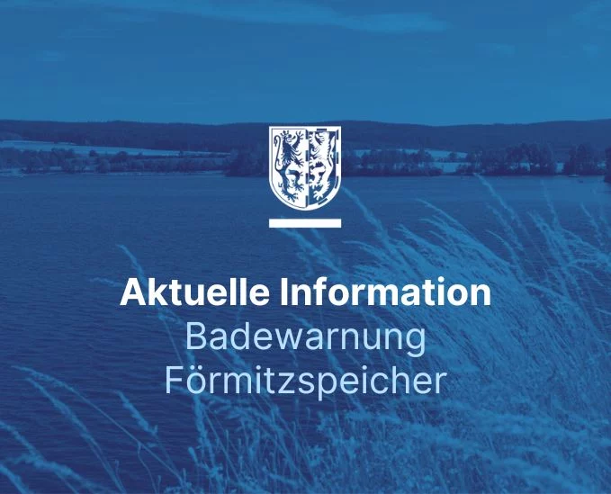 Badewarnung: Nachweis von Blaualgen im Förmitzspeicher